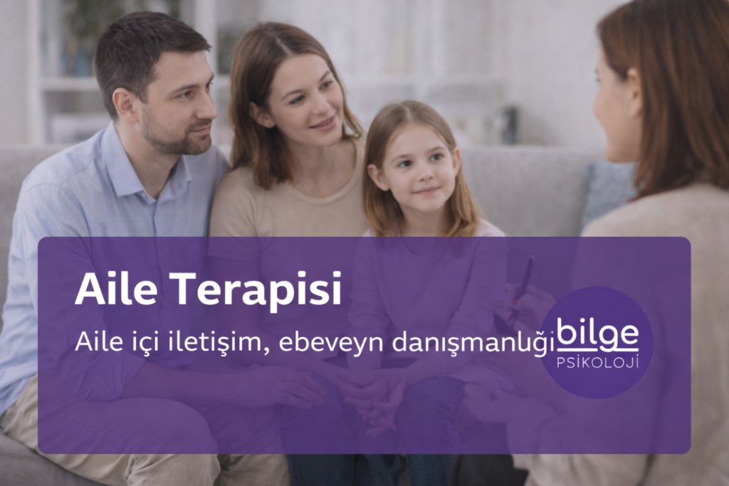 Ankara psikolog aile terapisi