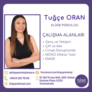 Ankara Psikolog Tuğçe Oran